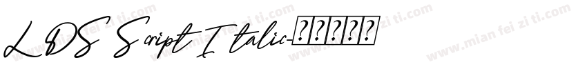 LDS Script Italic字体转换